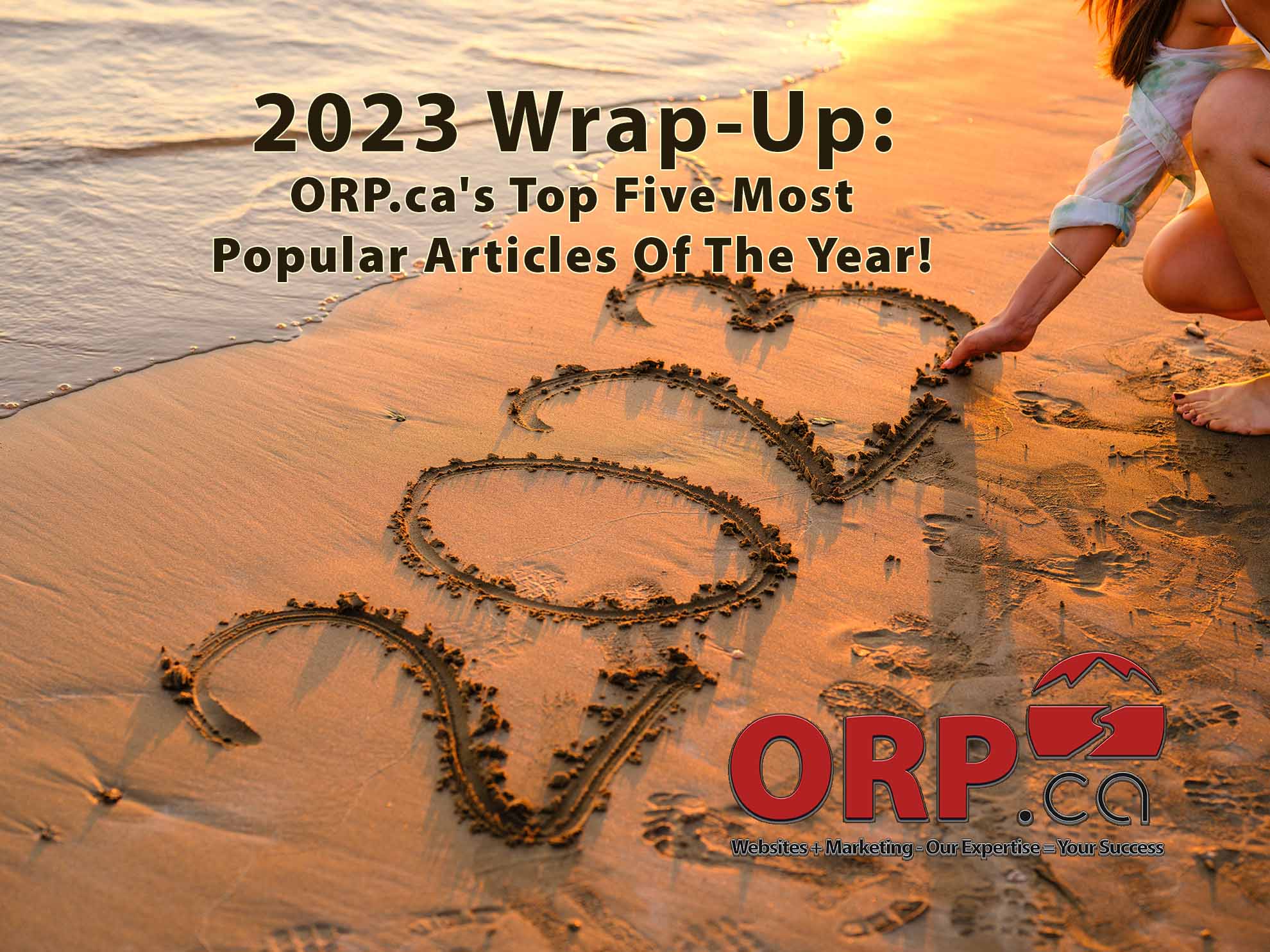 2023 Wrap-Up ORP.ca's Top Five Most Popular Articles Of The Year