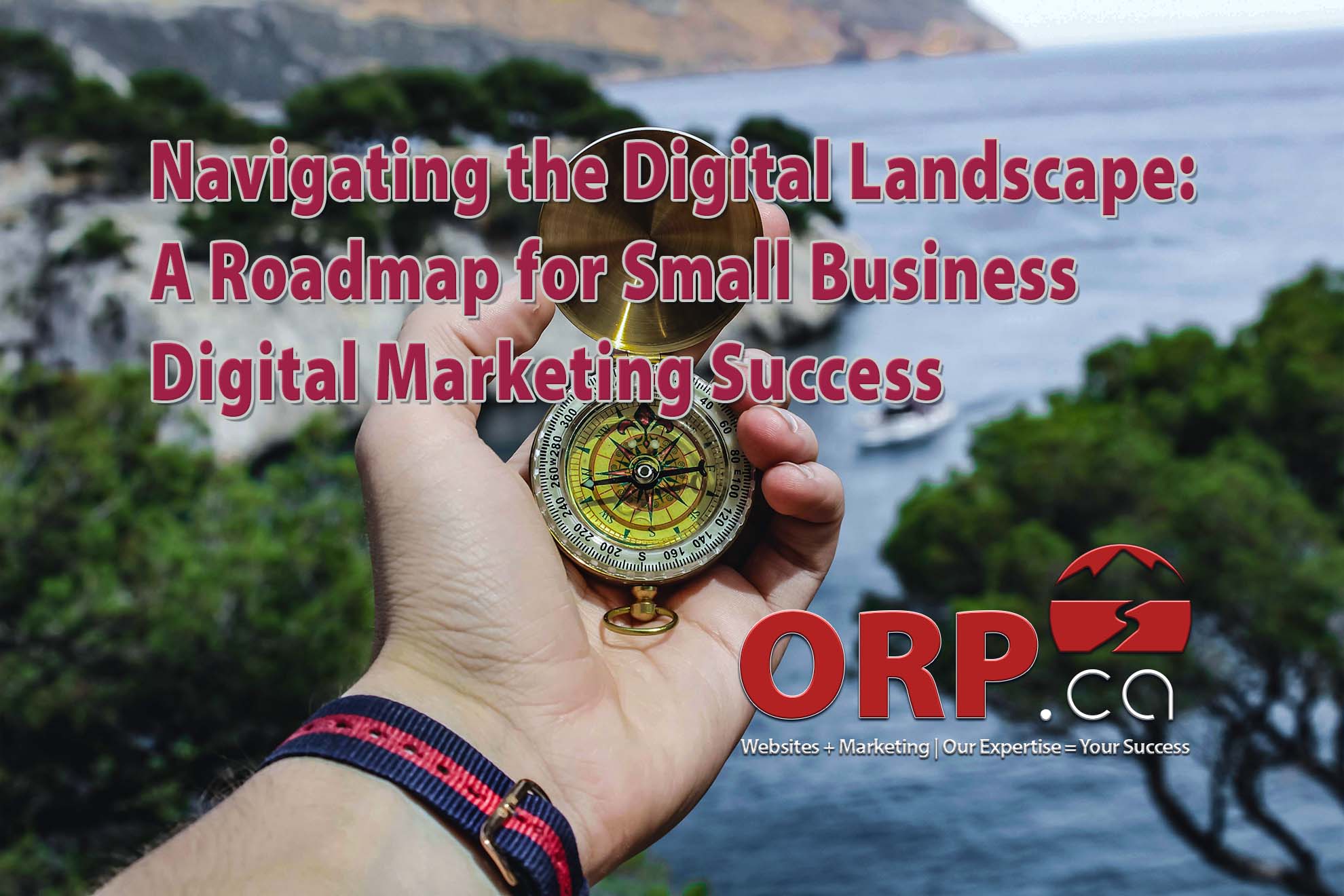 Navigating the Digital Landscape A Roadmap for Small Business Digital Marketing Success